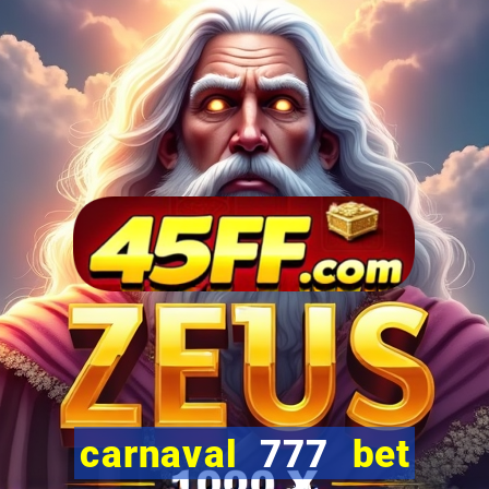 carnaval 777 bet paga mesmo